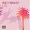 La Vibes (Explicit) - Jay Rose&Skinnyfromthe9