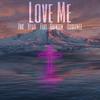 Love Me(feat. Quinten Coblentz) - Zac Ryan&Quinten Coblentz