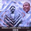 Show Me (Original Mix) - Darque&N'Dinga Gaba&Zano