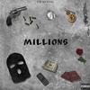 Millions (Explicit) - GH SENPAI