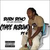 Kreme Filn(feat. Cal T & Redrum) (Explicit) - Burn Beno&Cal T&Redrum