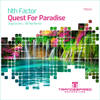 Quest For Paradise (Original Mix) - Nth Factor