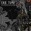 Due Time(feat. Slime Da Garbage Mane & Jon Lemon) (Explicit) - SNXP&Slime da Garbage Mane&JON LEMON