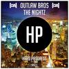 The Nightz - Outlaw Bros