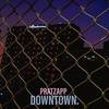 Downtown - Pratzapp