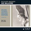 Die Walküre: Schützt mich! Rettet mich! - Orchestra Of The Metropolitan Opera House&George Szell&Helen Traubel&Irene Jessner&Jeanne Palmer&Beal Hober&Margaret Harshaw&Thelma Votipka&Martha Lip