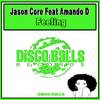 Feeling (Original Mix) - Jason Core&Amando D