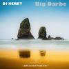 Big Darbe (Original Mix) - DJ Herby