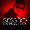 Sessão de Pega Pega (Explicit) - MC PR&DJ BL