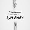 Run Away (Radio Edit) - Mastik Lickers&Jeffrey Jey