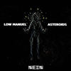 Asteroids (Back From The Wave Remix) - Low Manuel