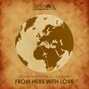 From Here With Love (Vocal Mix) - John Andrews&Colbert