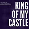 King of my castle - Dj Castello&Lorenzo Perrotta