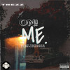 On Me(feat Trigger) (其他) - Trezz&Trigger