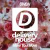 Make Your Move (Original Mix) - DWBH