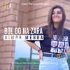 BOL DO - Nimra Mehra