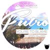 You're To Blame feat. Dawn Tallman (Futro Vocal Mix) - Oscar G&Lazaro Casanova&Futro