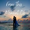 From This Moment On(with Crystal Amores) - Clifford C&Crystal Amores