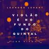 Minhas Andanças (Ao Vivo) - Leandro Lehart&Cleber Augusto