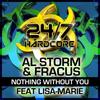 Nothing Without You (Revisited Mix) - Al Storm&Fracus&Lisa Marie