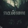 Stack and Survive (Explicit) - 917 Rackz