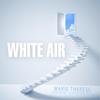 White Air - Marie Therese