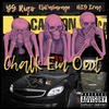 Chalk Em Out (feat. EliDaSavage & Big Iraq) (Explicit) - YG Riqo&Elidasavage&Big Iraq