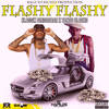 Flashy Flashy (Explicit) - Klassik Frescobar&Tanto Blacks