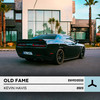 Old Fame - Kevin Havis