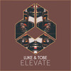 Elevate (Original Mix) - Luke&Tobe