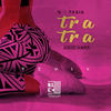 Tra Tra (Brasilero) - Nfasis&Joel Garcia Domnguez&Diana Karina Vargas