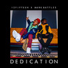 Dedication (Explicit) - 12Fifteen&Mark Battles