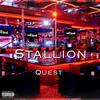 Stallion (Explicit) - Quest