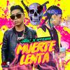 MuerteLenta(feat. J Gutierrez) (Explicit) - SammyLaRavia&J Gutierrez