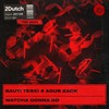 Watcha Gonna Do - Bauti Tesei&Agus Zack