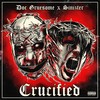 Crucified(feat. Sinizter) (Explicit) - Doc Gruesome&Sinizter