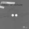 Freak of Nature - Ryno