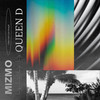 I Just Can't Get Enough - Mizmo&Queen D