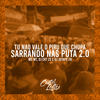 Tu Não Vale o Piru Que Chupa - Sarrando nas Puta 2.0 (Explicit) - MC MT&DJ CRT ZS&DJ JOTAPE ZN