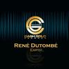 Earth (Original Mix) - Rene Dutombe