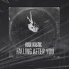 Falling After You - Rudi'Kastic