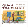 Quán Trà Chanh (feat. CM1X, Sĩ Chương, Haro) - Đinh Trang&CM1X&Haro&Sĩ Chương
