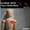 Voy a Darte Nena (Voodoo Mix) - Dj Raul Sete