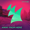 Away From Here - Melosense