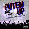 Putem Up(feat. Jo Jo) - J Wat&Jo Jo