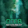 No Ceiling (Sour Diesel Remix) - Deeb