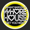 Get You High - Nishant Bardoloi