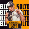 Hoje Tem Festinha (Explicit) - MC Bicho Solto