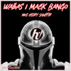 Mos Eisley Shuffle - Wallas&Mack Bango