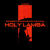 Holy Lamba (Explicit) - Aloma&Chinko Ekun&Zlatan&Idowest